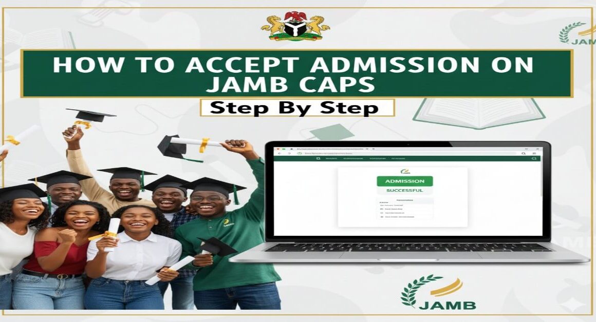 How To Accept Admission On JAMB CAPS 2025 Step By Step