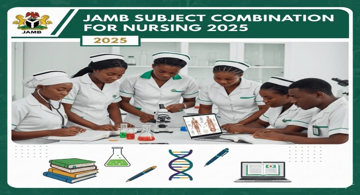 JAMB Subject Combination For Nursing 2025